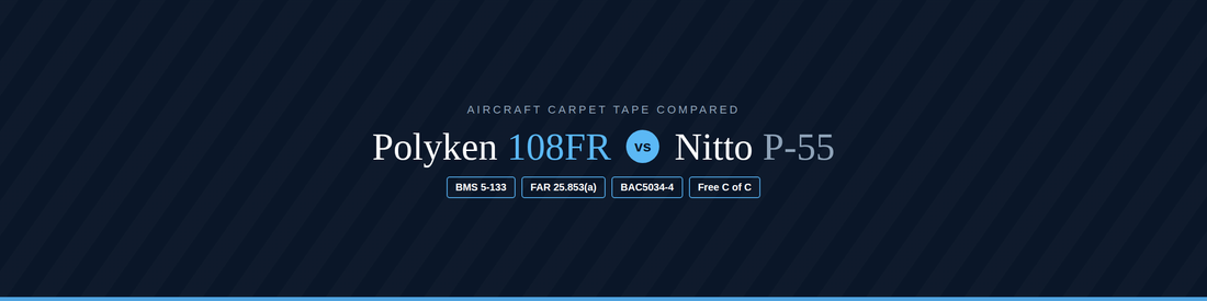 Nitto P-55 vs Polyken 108FR: Aircraft Carpet Tape Compared
