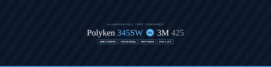 3M 425 vs Polyken 345SW: Foil Tape Compared